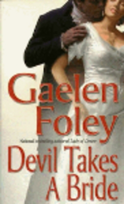 Product picture Gaelen Foley- Devil Takes a Bride-Lizzie 